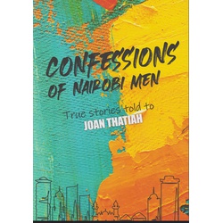 Confessions of Nairobi Men
