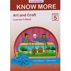 Storymoja Know More Art and Craft Grade 5