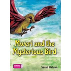 Storymoja Mweri and the Mysterious Bird