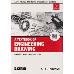 A Textbook of Engineering Drawing angle projection 3rd Edition