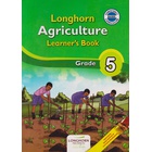 Longhorn Agriculture Learner's Book Grade 5 (Approved)