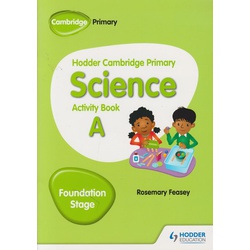 Hodder Camb Primary Science Activity Book A Foundation Stage (Hodder)