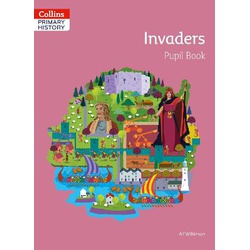 Collins Primary History - Invaders Pupil Book