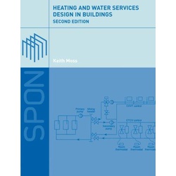 Heating and Water Services Design in Buildings 2ED