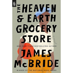 The Heaven & Earth Grocery Store: A Novel