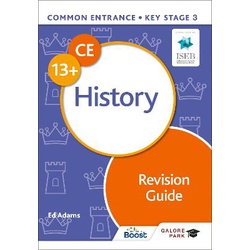 Key Stage 3 Common Entrance 13+ History Revision Guide