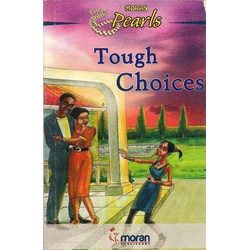 Moran Pearls: Tough choices