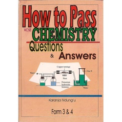 How to Pass KCSE Chemistry Form 3 & 4 Question & Answer
