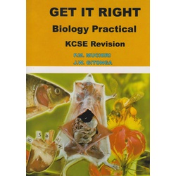 Get It Right Biology Practical KCSE Revision