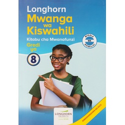 Longhorn Mwanga Wa Kiswahili Grade 8 (Approved)
