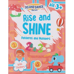 Alka Do and Dance Rise and Shine Patterns and Numbers Ages 3+