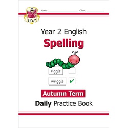 CGP KS1 Spelling Year 2 Daily Practice Book: Autumn Term