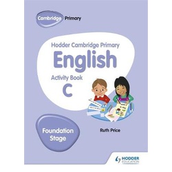 Hodder Cambridge Primary English Activity Book C Foundation Stage (Hodder)