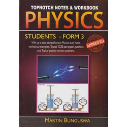 Topnotch Physics Notes & Workbook Form 3