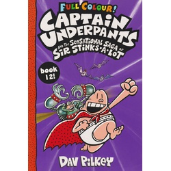 Captain Underpants and the Sensational Saga of Sir Stinks-a-Lot Colour