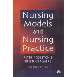 Nursing Models and Nursing Practice 2nd Edition