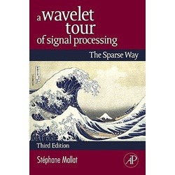 Wavelet Tour of Signal Processing 3ED(SA)