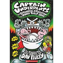 Captain Underpants and the Tyrannical Retaliation of the Turbo Toilet 2000