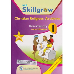 KLB Skillgrow Christian Religious Activities Pre-Primary Learner's Workbook 1