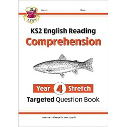 Key Stage 2 English Comprehension Year 4 Stretch Targeted Question Book