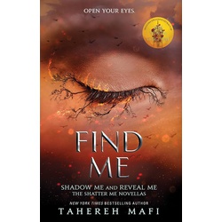 Find Me: Shatter Me Series Book 8