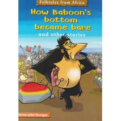 How Baboon's Bottom became Bare and other Stories