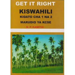 Get it Right Kiswahili Kidato 1 na 2 marudio