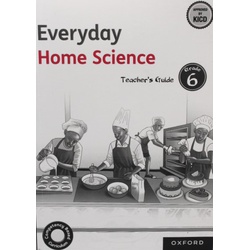 Everyday Home Science Teachers Grade 6 (Approved)