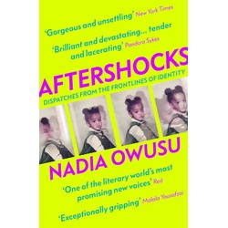 Aftershocks: Dispatches from the Frontlines of Identity