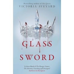 Glass Sword: The second YA dystopian fantasy adventure in the globally bestselling Red Queen series