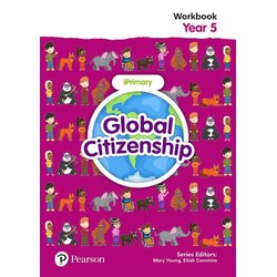 iprimary Global Citizenship Workbook Year 5 (pearson)