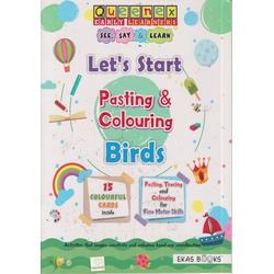 Queenex: Let's Start Pasting & Colouring Birds