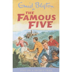 The Famous five :Five on a Secret Trail