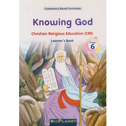 One Planet Knowing God CRE Grade 6