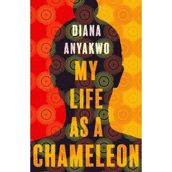 My Life As A Chameleon: Longlisted for the Jhalak Children's and YA Prize 2024
