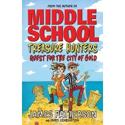 Middle School: Treasure hunters Quest for the City of Gold