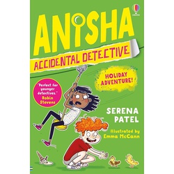 Usborne Anisha, Accidental Detective: Holiday Adventure