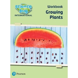 Science Bug International Workbook Growing Plants (Pearson)