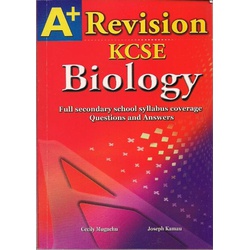 A+ Revision KCSE Biology