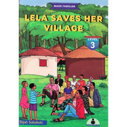 Made Familiar: Lela saves her Village Level 3