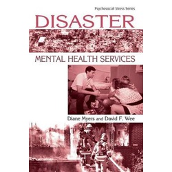 Disaster Mental Health Services: A Primer for Practitioners