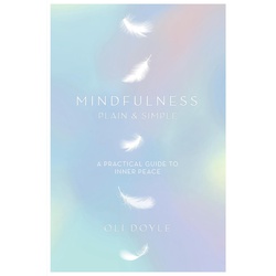 Mindfulness Plain & Simple