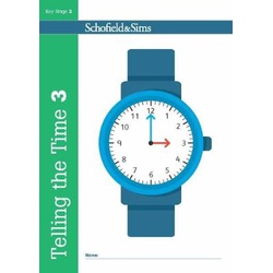 Telling the Time Book 3 (Key Stage 2 Maths, Ages 7-9)