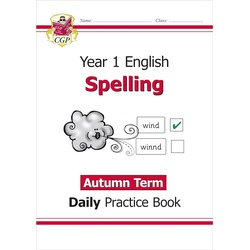 CGP KS1 Spelling Year 1 Daily Practice Book: Autumn Term