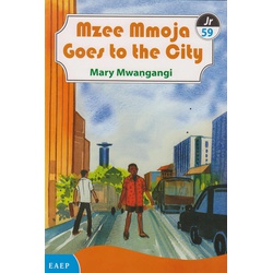 Mzee Mmoja Goes to the City