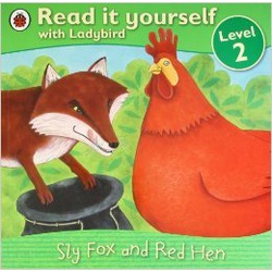 Read it yourself with Ladybird Level 2 Sly Fox and red hen