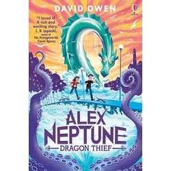 Usborne Alex Neptune, Dragon Thief: Book 1