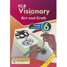 KLB Visionary Art and Craft Grade 6
