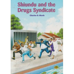 Shiundu and the Drug Syndicate