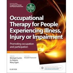 Occupational Therapy and Physical Dysfunction: Promoting occupation and participation
